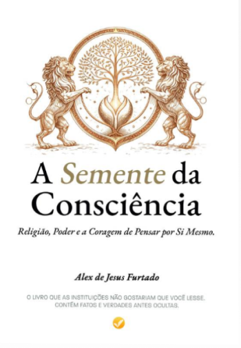 A Semente da Consciência