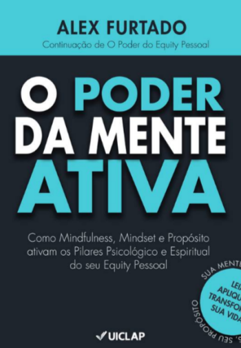O PODER DA MENTE ATIVA